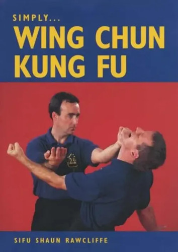Simply wing chun - wing, |