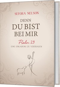 Denn bist bei mir - denn, du
