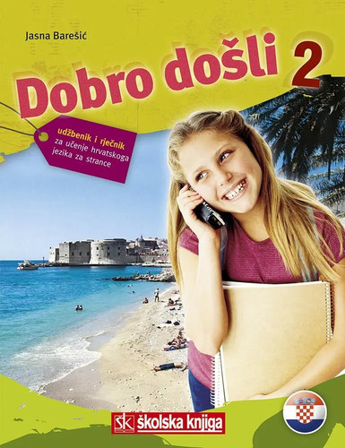Dobro dosli kroatisch - kroatisch, als