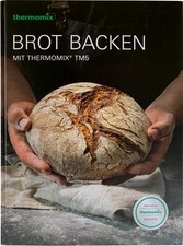 Vorwerk Thermomix Kochbuch - Brot backen