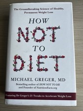 How Not to Diet von Michael Greger (2019, Gebundene Ausgabe)