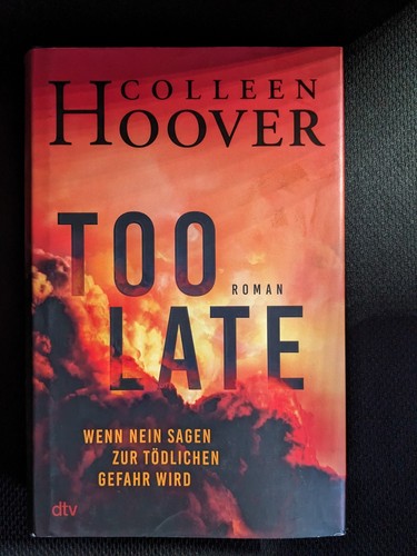 Too late wenn nein - too, sagen