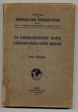 1912 Stuhlmann: Ein kulturgeschichtlicher Ausflug in den Aures (Atlas von Süd..