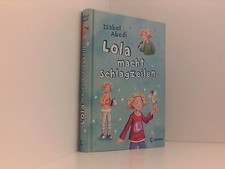 Lola, Band 2: Lola macht