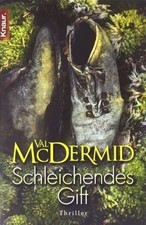 Schleichendes Gift: Thriller