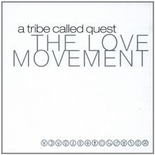 The Love Movement von A Tribe