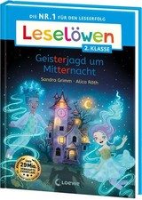 Leselöwen 2. Klasse - Geisterjagd um Mitternacht Die Nr. 1 für den Leseerfolg...