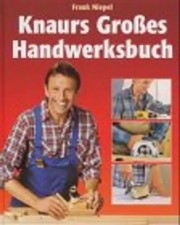 Knaurs Grosses Handwerksbuch