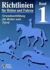 Richtlinien für Reiten und Fahren, Bd.1, Grundausbildung... | Buch | Zustand gut