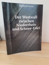 Manfred Gross - Der Westwall