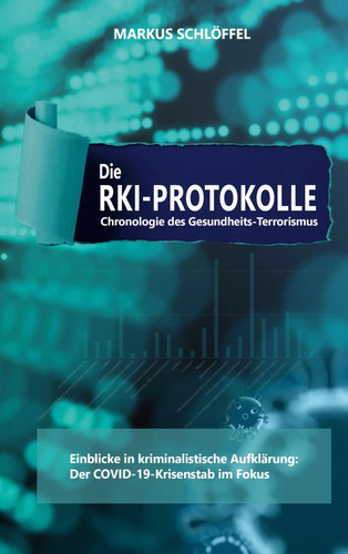 Die rki protokolle markus - rki-protokolle,