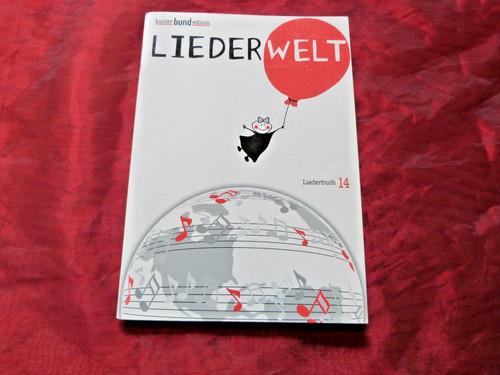 Liederzwelt liederbuch - liederzwelt, 14