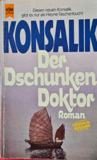Der Dschunken Doktor - Konsalik
