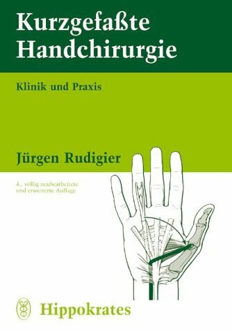 Kurzgefaßte handchirurgie - kurzgefaßte,