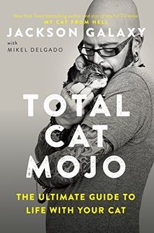 Total cat mojo the ultimate - cat, mojo: