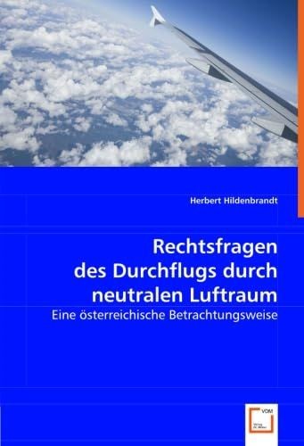 Rechtsfragen des durchflugs - rechtsfragen,