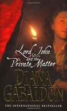 Lord John And The Private Matter (Lord John Grey, 1)  vo... | Buch | Zustand gut