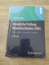 Mündliche Prüfung Bilanzbuchhalter (IHK) Christian Thurow 2. Auflage Springer