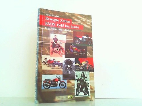 Bewegte zeiten bmw - zeiten,