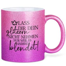 GLITZERTASSE Lass dir dein