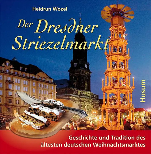 Der dresdner striezelmarkt - der,