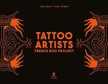 Tattoo Artists - French Kiss Project von Stone, John | Buch | Zustand sehr gut