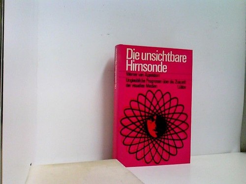 Die unsichtbare hirnsonde - die,