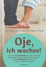 Oje, ich wachse!: Von den 10