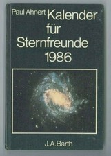Paul Ahnert: Kalender für Sternfreunde 1986. Kleines astronomisches Jahrbuch