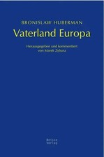 Bronislaw Huberman | Vaterland