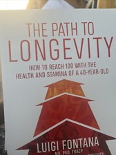 The Path To Longevity 