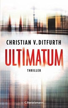 Ultimatum von ditfurth - von,