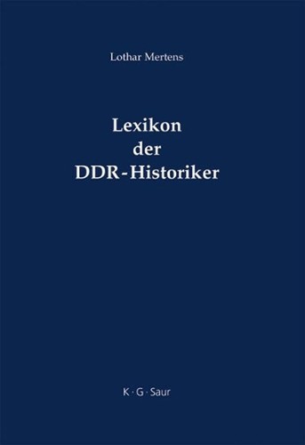 Lexikon der ddr historiker - lexikon,