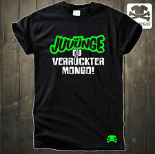 HEY JUUUNGE - DU VERRÜCKTER MONGO TURBO MAASKANTJE NEW KIDS PARTY FUN SHIRT