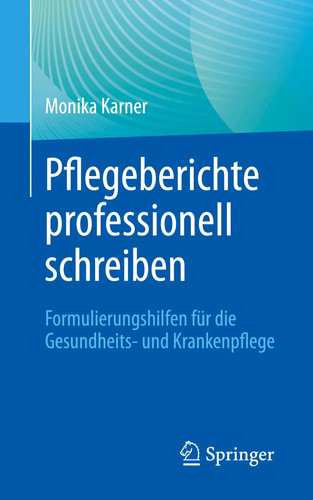 Monika karner pflegeberichte - monika, |