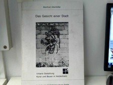 Das Gesicht einer Stadt. Urbane Gestaltung: Kunst und Bauen in Heidenheim Allenh