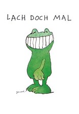 LACH DOCH MAL - Janosch 30x40