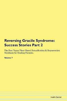 Reversing gracile syndrome - gracile,