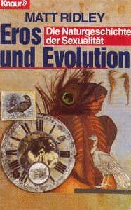 Eros und evolution - und, evolution.