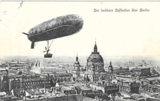 Zeppelin, Berlin der lenkbare Luftballon über Berlin, gel. 1909, selten