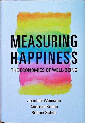 Measuring happiness the - measuring,