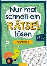 Nur mal schnell ein Rätsel lösen – Sudoku: Rätselheft ab... | Buch | Zustand gut