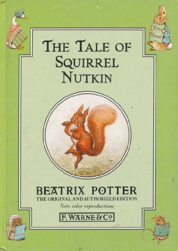 The tale squirrel nutkin - the,