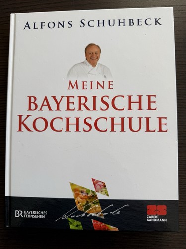 Meine bayrische kochschule - meine,