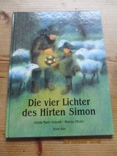 Scheidl / Marcus Pfister, Die vier Lichter des Hirten Simon