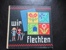 Wir Flechten-Rudolf Arnold Verlag-DDR Bastelbuch
