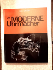 H 11 "   Der moderne Uhrmacher" von Hans Jendritzki,  1978 Lausanne