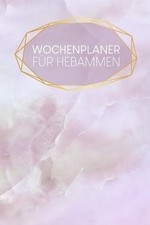 Wochenplaner fr Hebammen