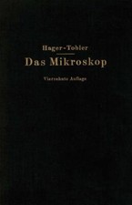 Das Mikroskop und seine