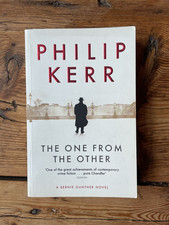 Philip Kerr: The One from the Other, A Bernie Gunther Novel, Taschenbuch 2008
